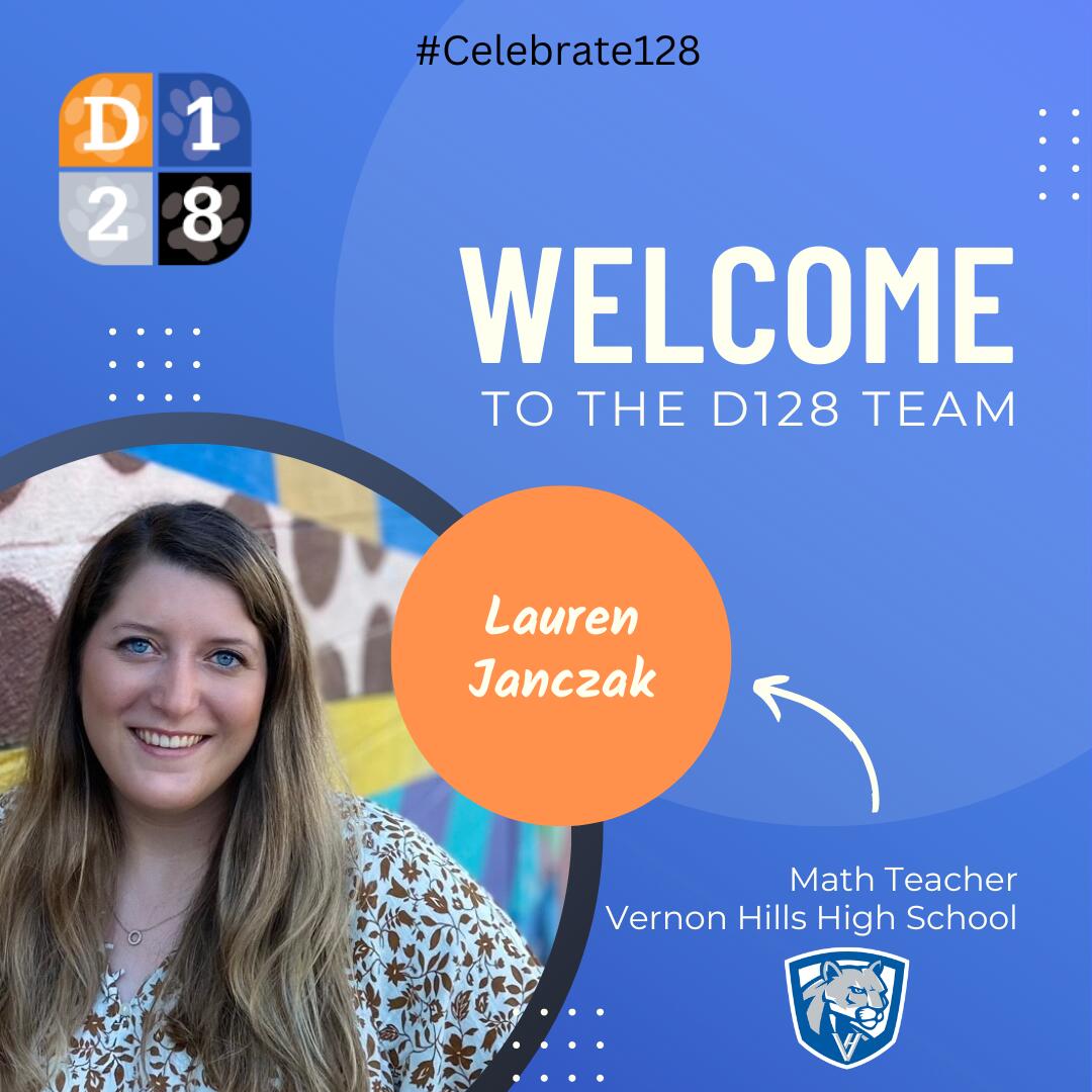 #Celebrate128 graphic welcoming new teacher Lauren Janczak to VHHS.