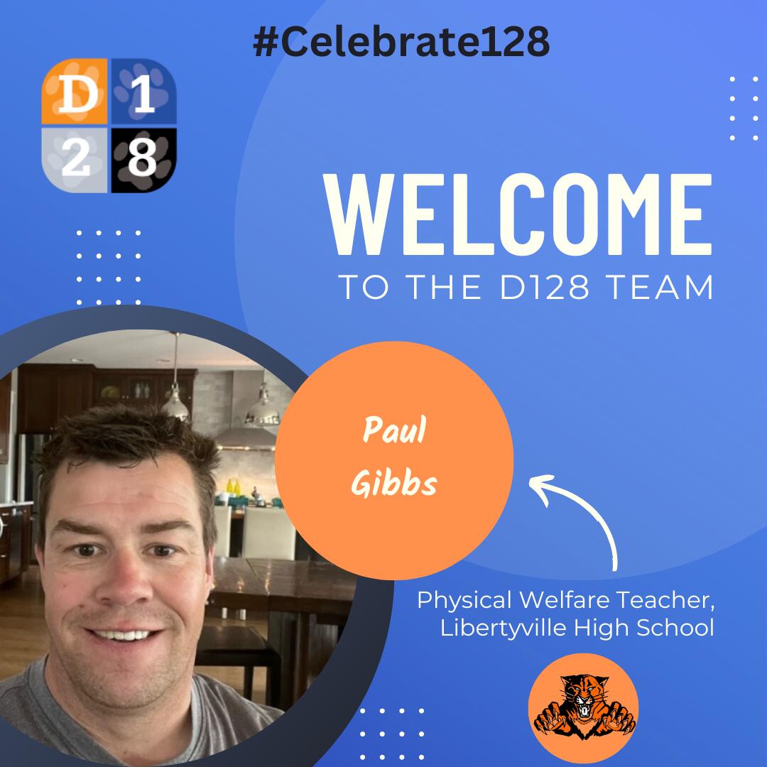 Welcome to D128 Paul Gibbs graphic